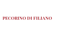 Cheeses of the world - Pecorino di Filiano